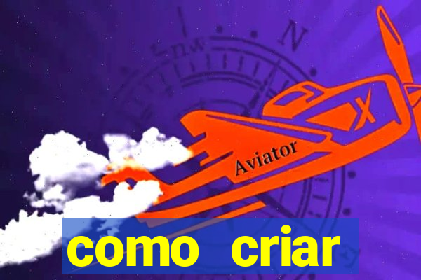 como criar plataforma de jogos de aposta